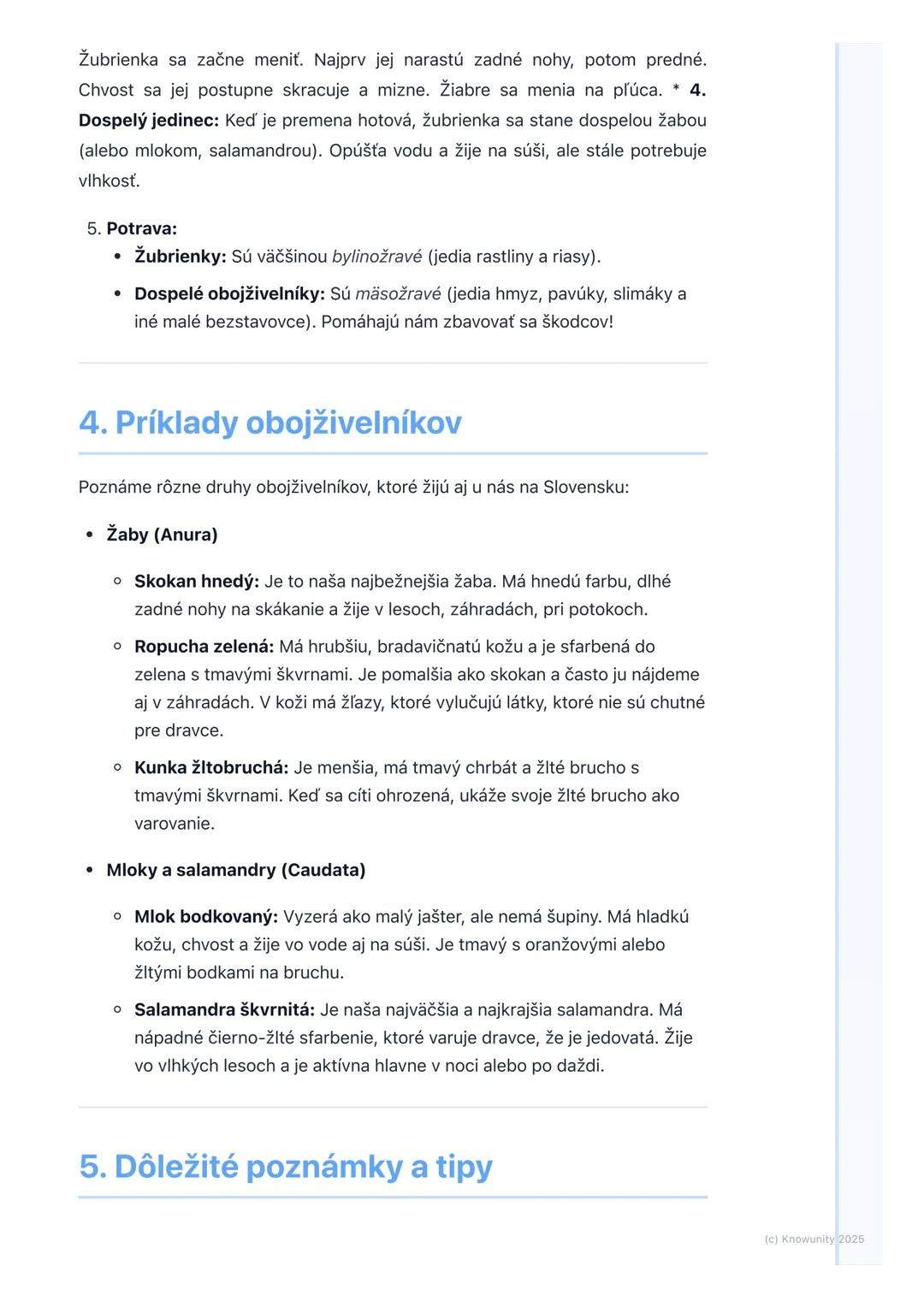 # Obojživelníky

## 1. Prehľad obojživelníkov

Obojživelníky sú veľmi zaujímavé zvieratá, ktoré žijú dva životy. To znamená,
že časť svojho 