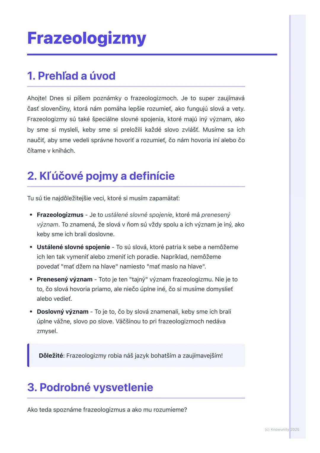 # Frazeologizmy

1. Prehľad a úvod

Ahojte! Dnes si píšem poznámky o frazeologizmoch. Je to super zaujímavá
časť slovenčiny, ktorá nám pomáh