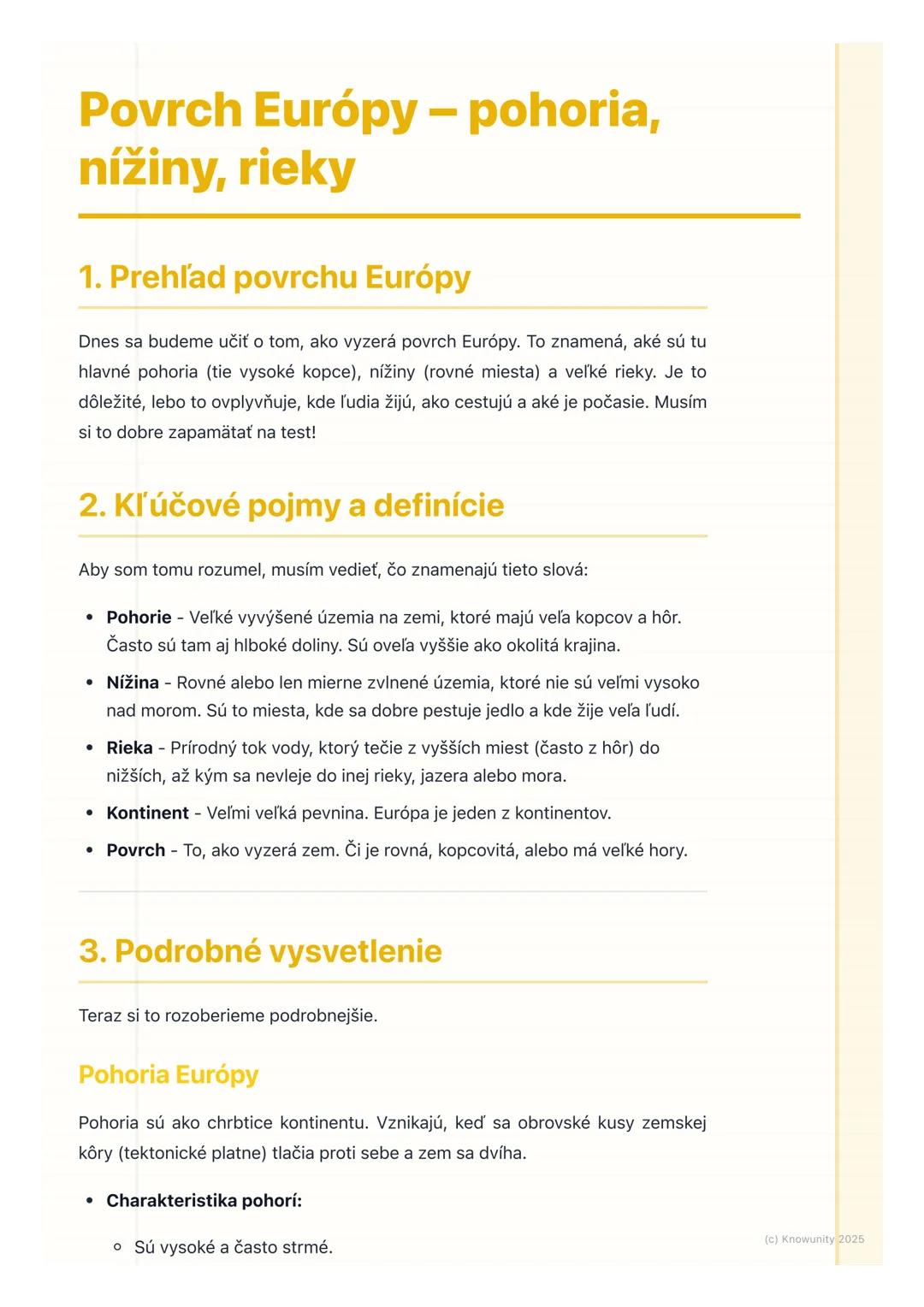 # Povrch Európy – pohoria,
nížiny, rieky

1. Prehľad povrchu Európy

Dnes sa budeme učiť o tom, ako vyzerá povrch Európy. To znamená, aké sú