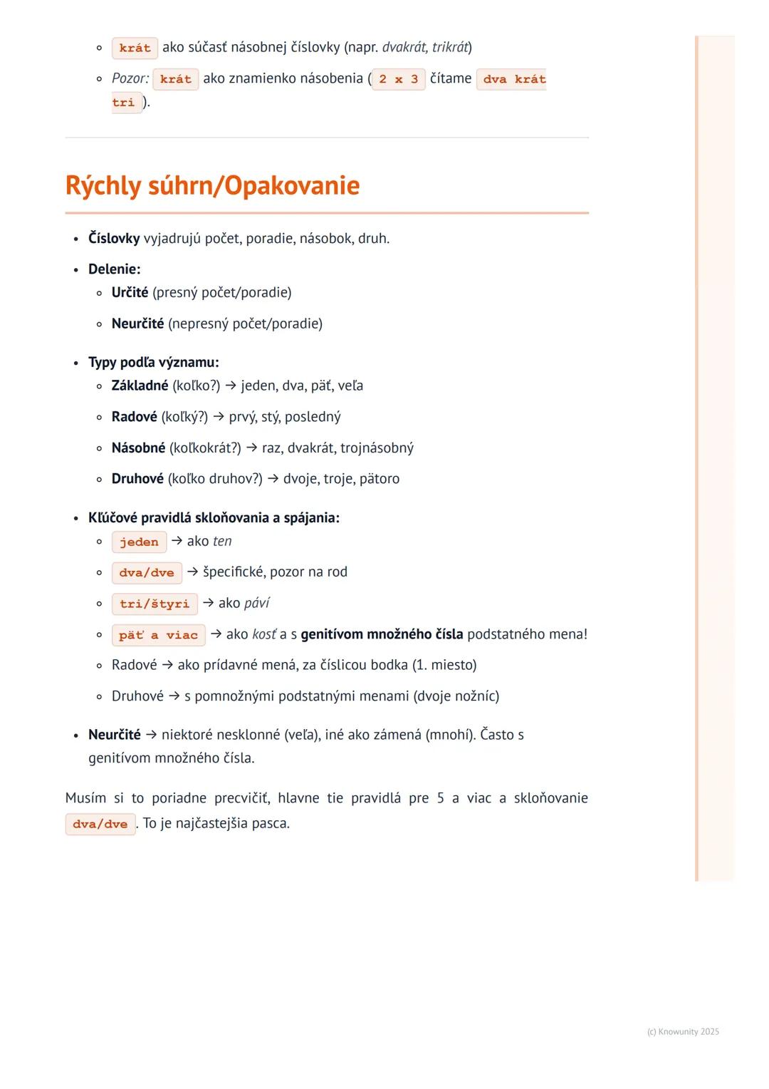 # Číslovky

Opakovanie: Číslovky

Číslovky sú dôležitá časť slovných druhov, lebo nám pomáhajú vyjadriť presný alebo
aj nepresný počet, pora