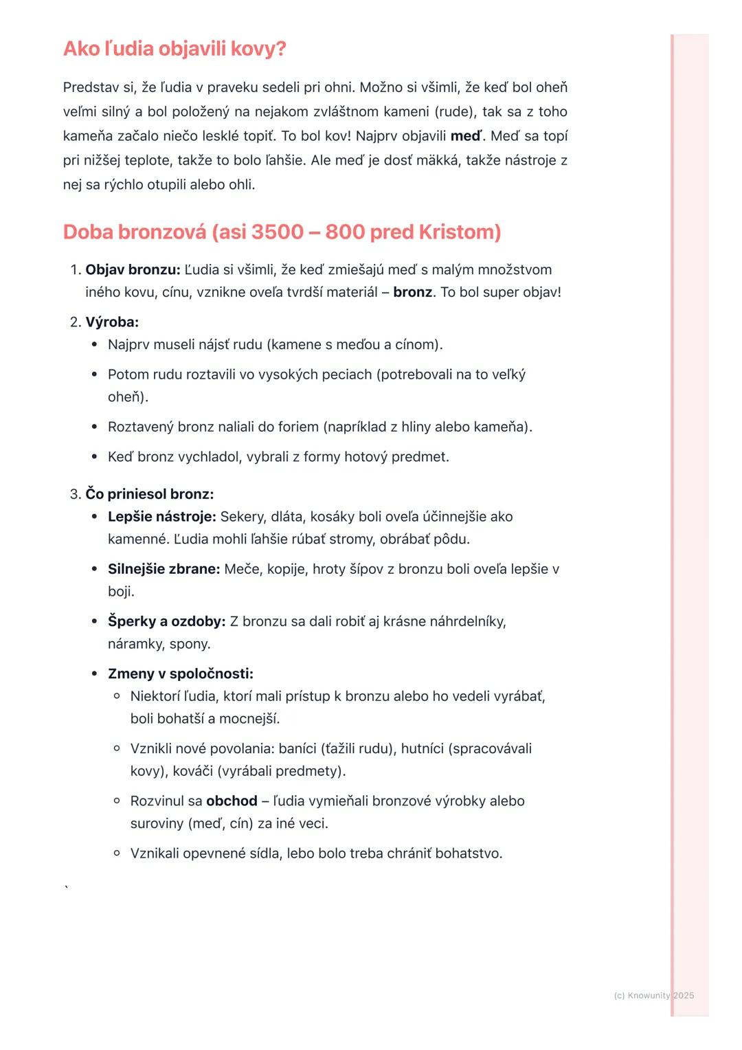 # Doba bronzová a železná:
Objav kovov

1. Prehľad / Úvod

Takže, po dobe kamennej, keď ľudia používali hlavne kamenné nástroje, prišlo
nieč