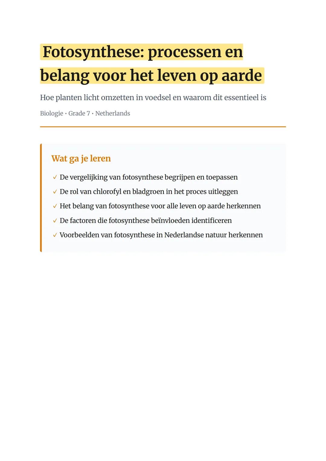 Fotosynthese: processen en
belang voor het leven op aarde
Hoe planten licht omzetten in voedsel en waarom dit essentieel is
Biologie - Grade