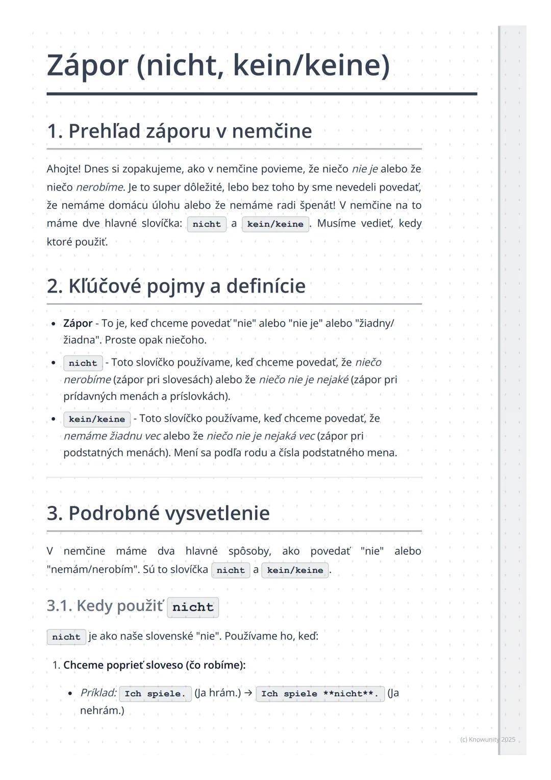 # Zápor (nicht, kein/keine)

1. Prehľad záporu v nemčine

Ahojte! Dnes si zopakujeme, ako v nemčine povieme, že niečo nie je alebo že
niečo 