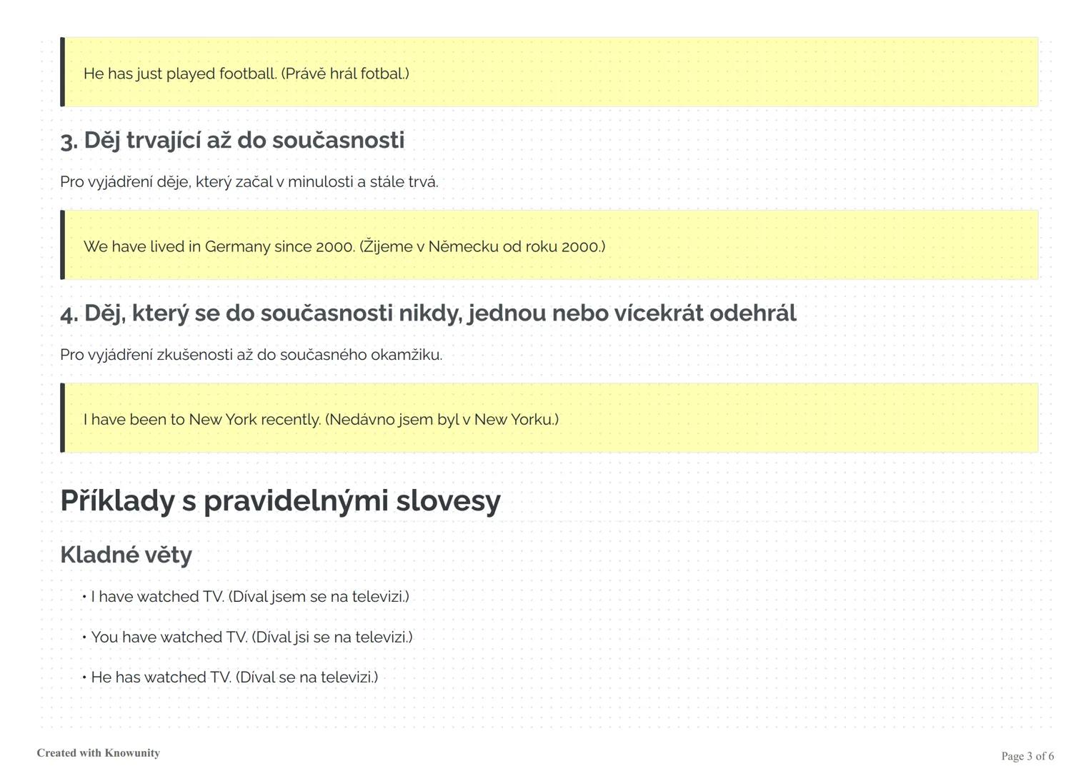 Předpřítomný čas (Present Perfect)
Přehled předpřítomného času v angličtině, jeho tvoření, použití a příklady s pravidelnými i nepravidelným