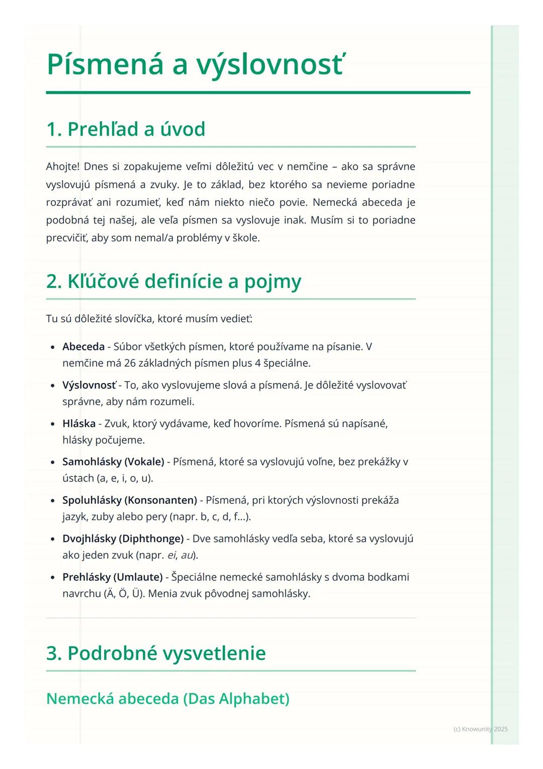 # Písmená a výslovnosť

## 1. Prehľad a úvod

Ahojte! Dnes si zopakujeme veľmi dôležitú vec v nemčine ako sa správne
vyslovujú písmená a zvu