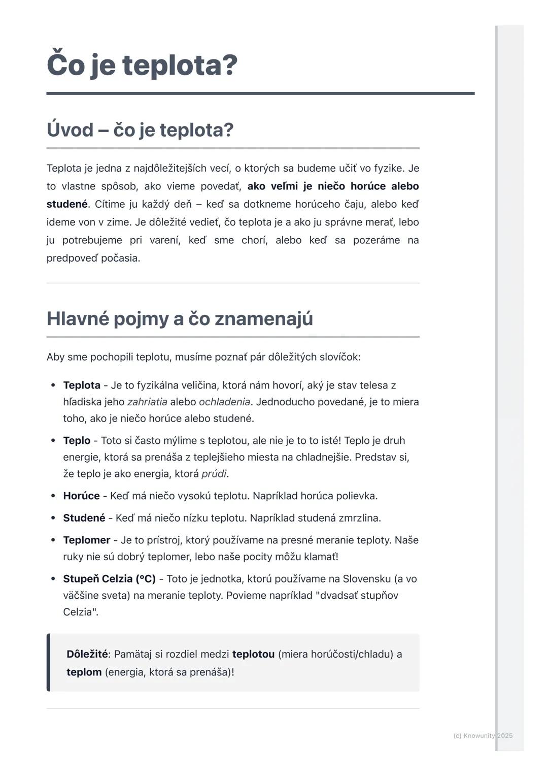 # Čo je teplota?

## Úvod - čo je teplota?

Teplota je jedna z najdôležitejších vecí, o ktorých sa budeme učiť vo fyzike. Je
to vlastne spôs