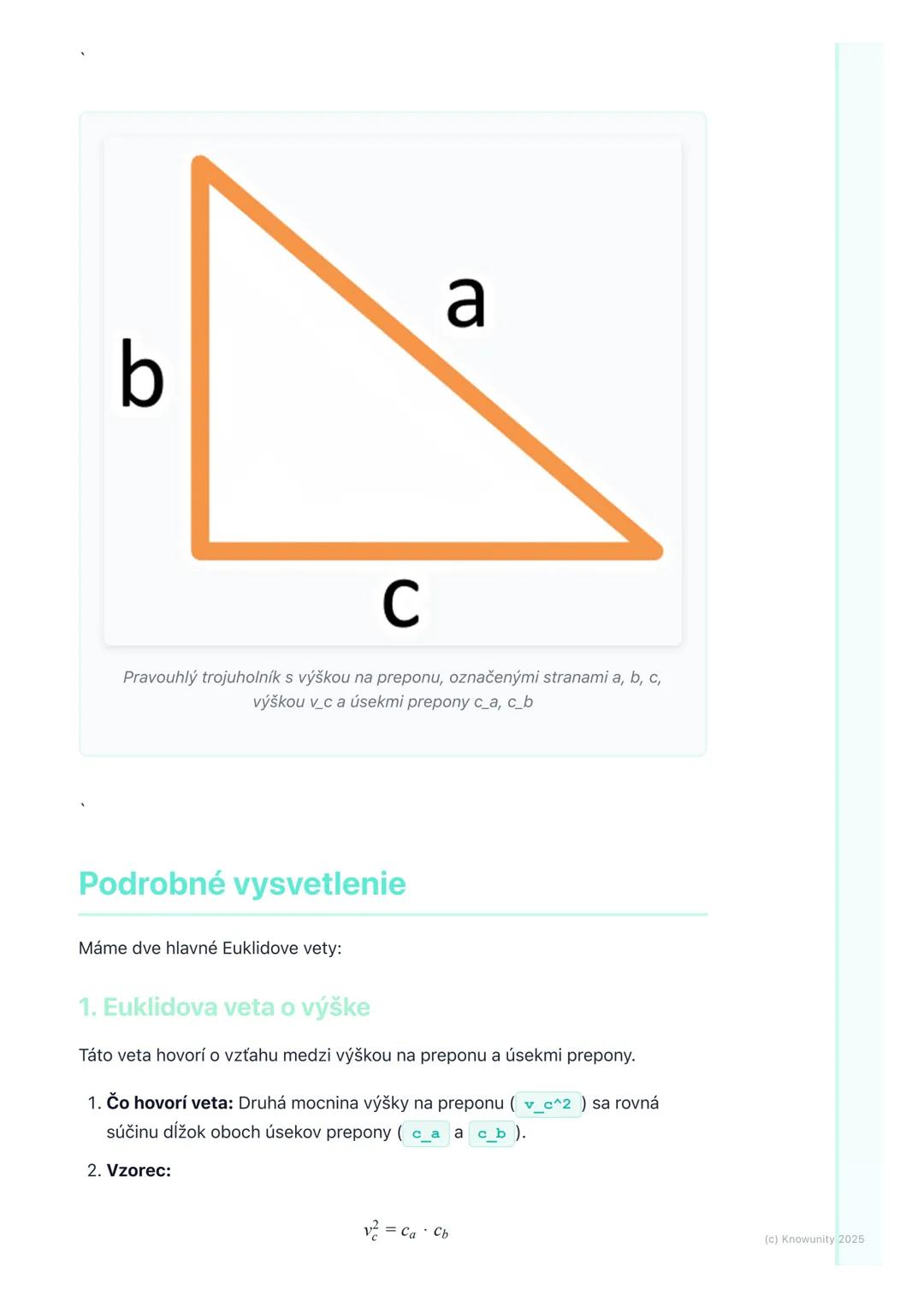 # Euklidove vety

Prehľad

Dnes si zopakujeme Euklidove vety, ktoré sú veľmi dôležité pri práci s
pravouhlými trojuholníkmi. Pomáhajú nám vy