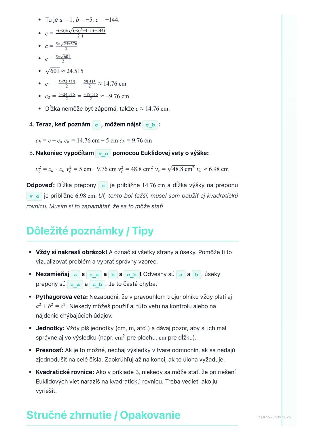 # Euklidove vety

Prehľad

Dnes si zopakujeme Euklidove vety, ktoré sú veľmi dôležité pri práci s
pravouhlými trojuholníkmi. Pomáhajú nám vy