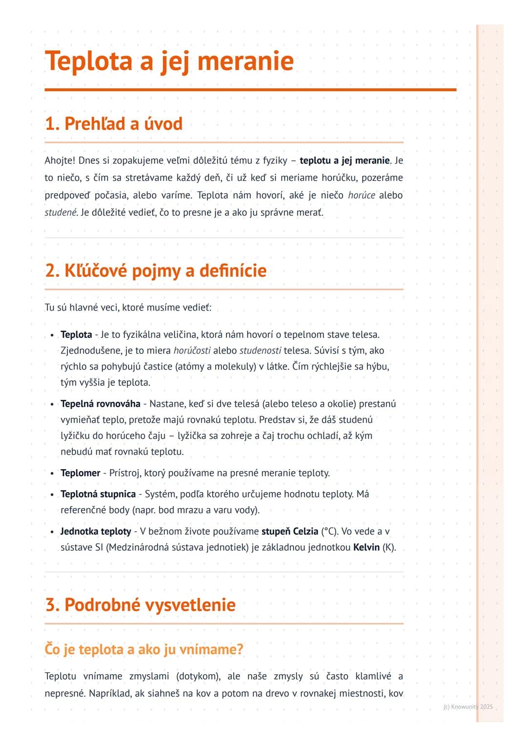 # Teplota a jej meranie

## 1. Prehľad a úvod

Ahojte! Dnes si zopakujeme veľmi dôležitú tému z fyziky teplotu a jej meranie. Je
to niečo, s