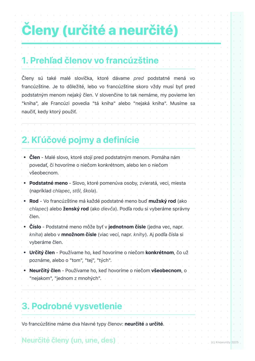 # Členy (určité a neurčité)

1. Prehľad členov vo francúzštine

Členy sú také malé slovíčka, ktoré dávame pred podstatné mená vo
francúzštin