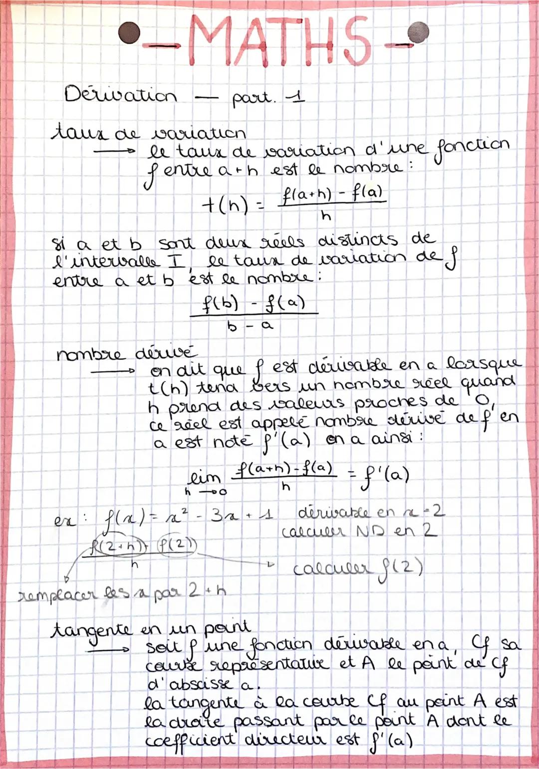 -MATHS-

Dérivation - part. 1

taux de variation
le taux de variation d'une fonction
$f$ entre a+h est le nombre:

+(n) = $\frac{f(a+h)-f(a)