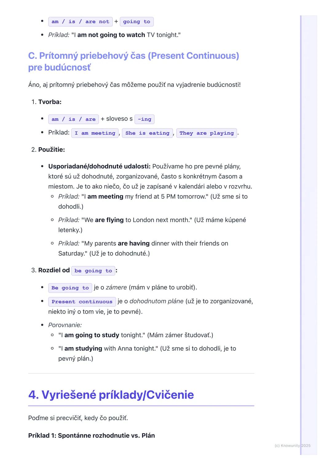 # Budúce časy: Will vs. Be going
to, Prítomný priebehový pre
budúcnosť

1. Prehľad budúcnosti v angličtine

V angličtine nemáme len jeden sp