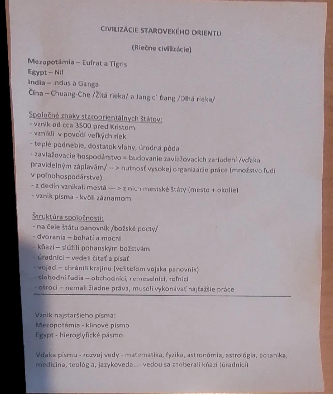CIVILIZÁCIE STAROVEKÉHO ORIENTU

(Riečne civilizácie)

Mezopotámia - Eufrat a Tigris

Egypt - Nil

India Indus a Ganga

Čína - Chuang-Che/Žl