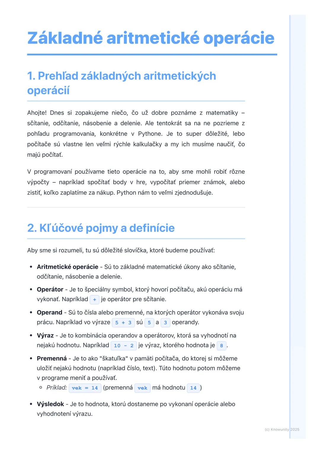 # Základné aritmetické operácie

1. Prehľad základných aritmetických
operácií

Ahojte! Dnes si zopakujeme niečo, čo už dobre poznáme z matem