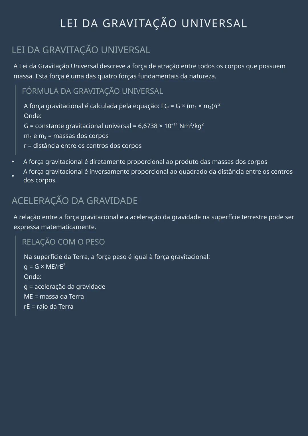 # LEI DA GRAVITAÇÃO UNIVERSAL

LEI DA GRAVITAÇÃO UNIVERSAL

A Lei da Gravitação Universal descreve a força de atração entre todos os corpos 