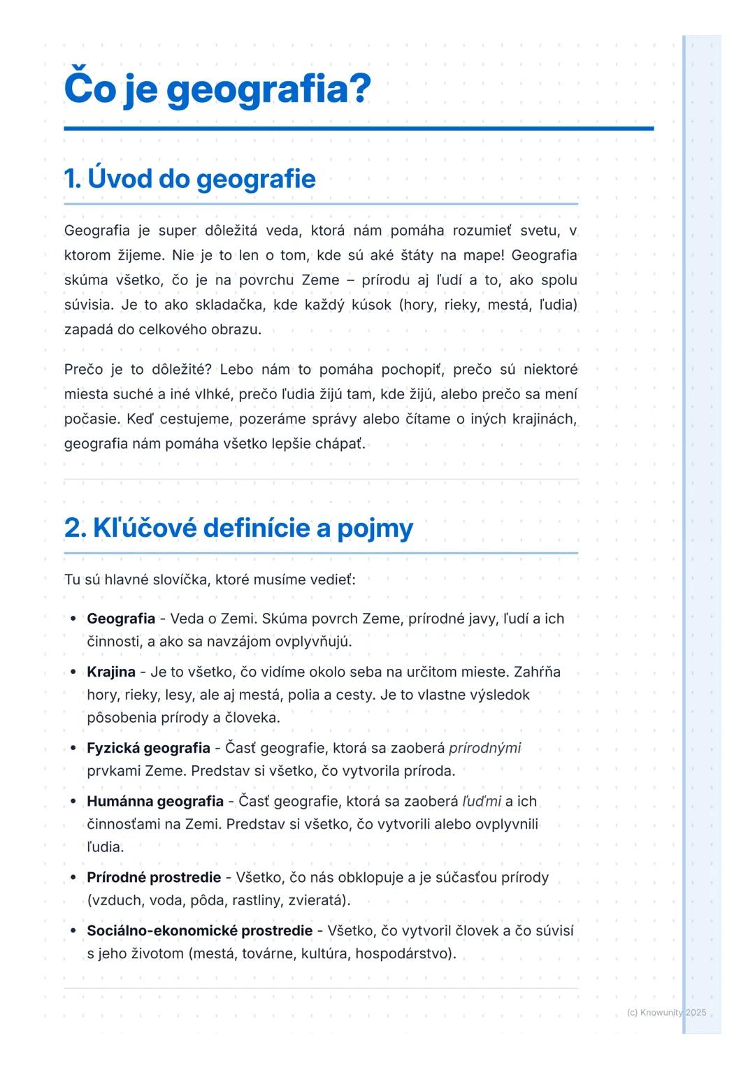 # Čo je geografia?

1. Úvod do geografie

Geografia je super dôležitá veda, ktorá nám pomáha rozumieť svetu, v
ktorom žijeme. Nie je to len 