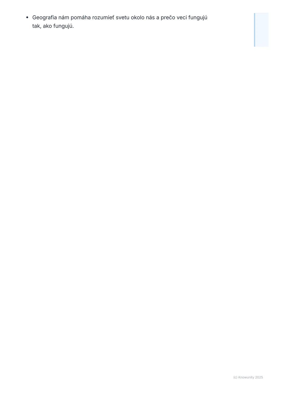 # Čo je geografia?

1. Úvod do geografie

Geografia je super dôležitá veda, ktorá nám pomáha rozumieť svetu, v
ktorom žijeme. Nie je to len 