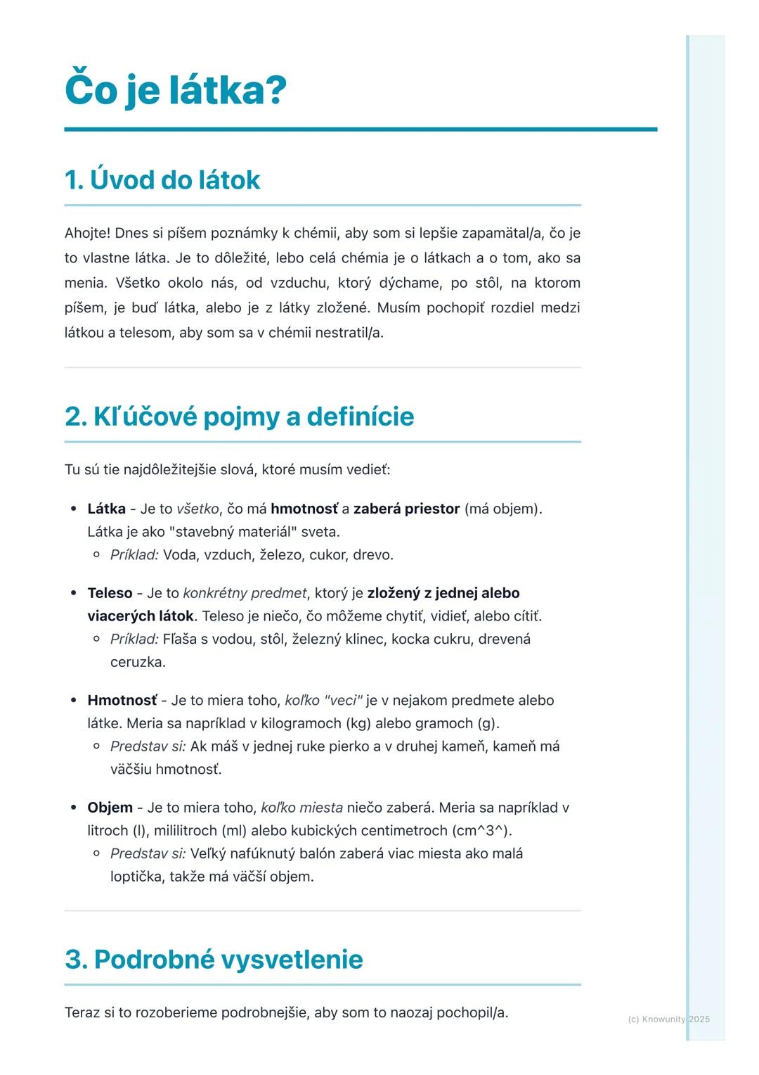 # Čo je látka?

1. Úvod do látok

Ahojte! Dnes si píšem poznámky k chémii, aby som si lepšie zapamätal/a, čo je
to vlastne látka. Je to dôle
