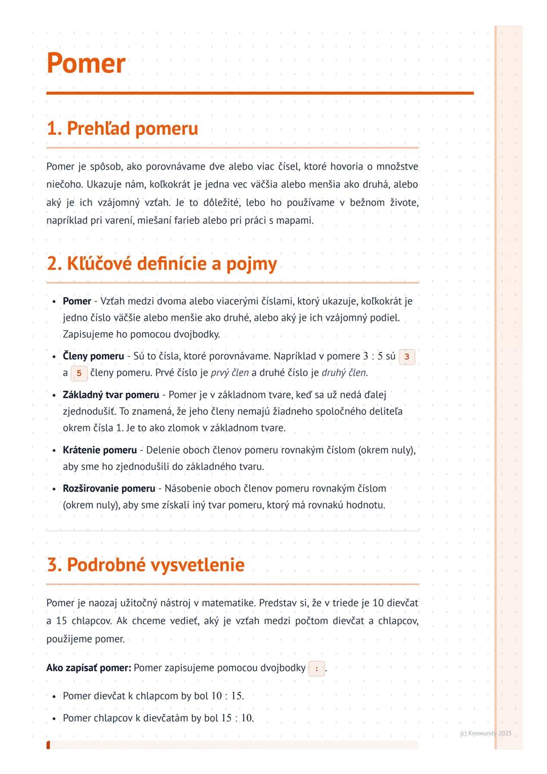 # Pomer

1. Prehľad pomeru

Pomer je spôsob, ako porovnávame dve alebo viac čísel, ktoré hovoria o množstve
niečoho. Ukazuje nám, koľkokrát 