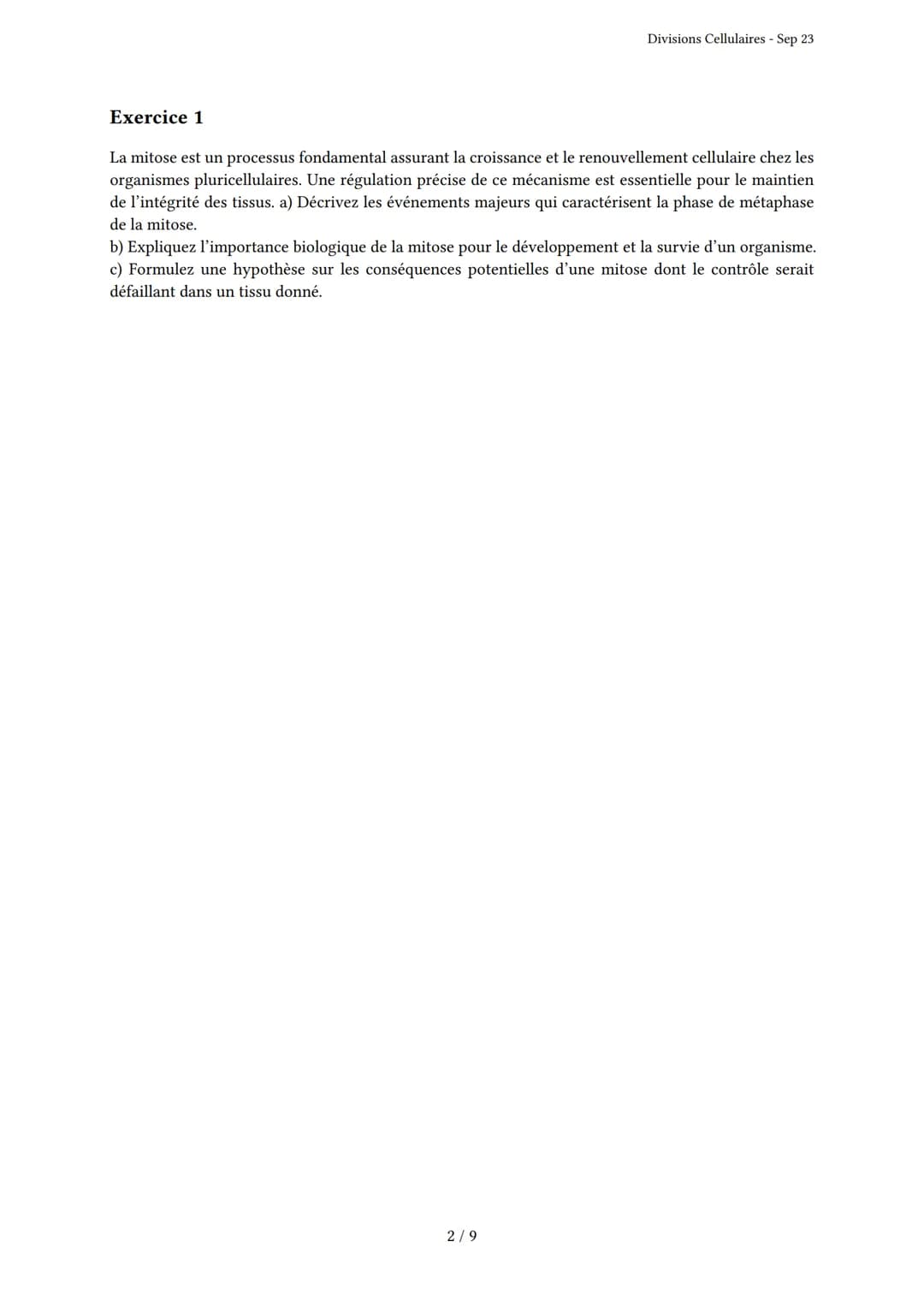 Divisions Cellulaires

Généré par Knowunity.fr - Sep 23

Description: Cet examen couvre les mécanismes de mitose et méiose.

Bonne chance!

