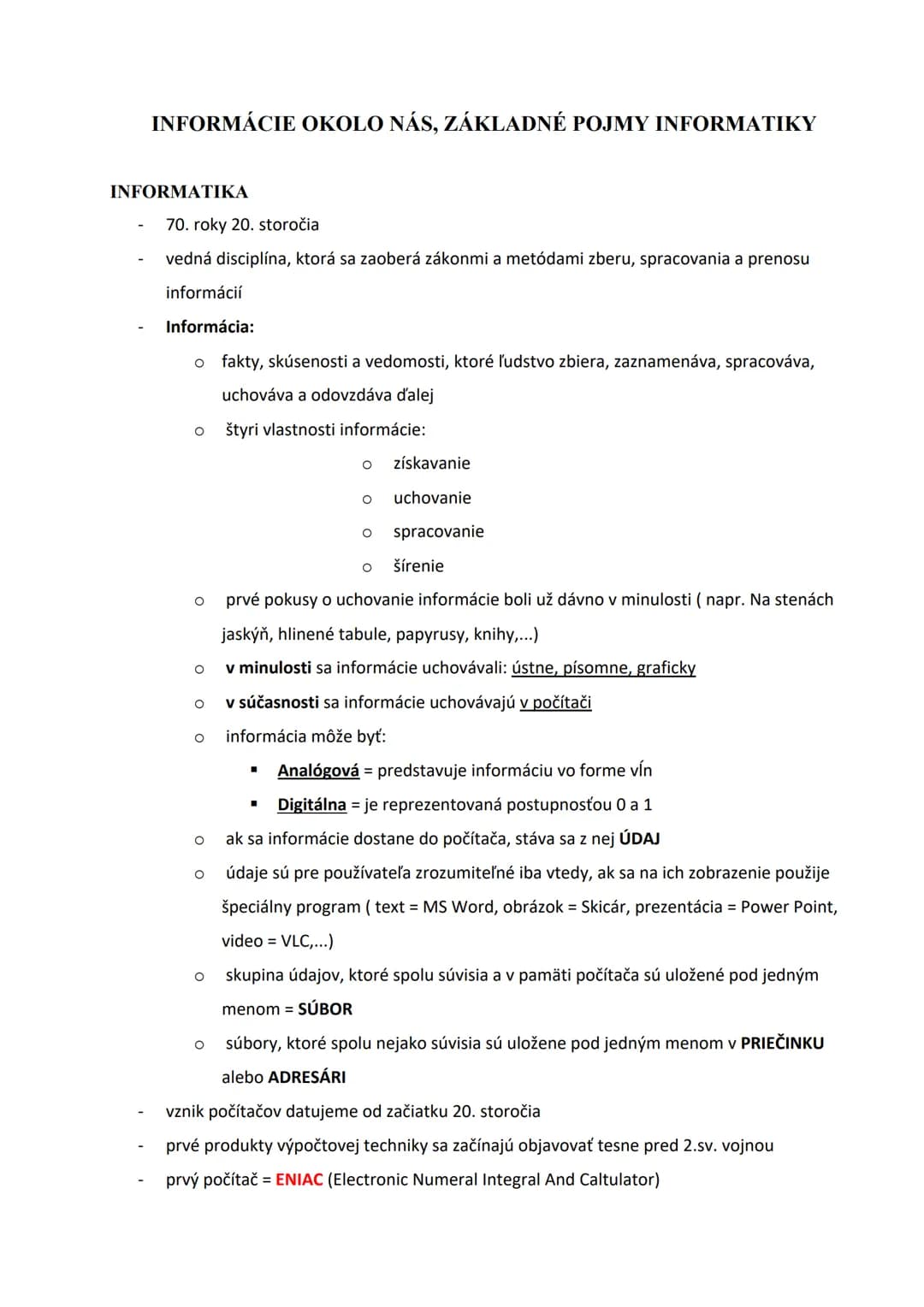 # INFORMÁCIE OKOLO NÁS, ZÁKLADNÉ POJMY INFORMATIKY
INFORMAΤΙΚΑ
- 70. roky 20. storočia
- vedná disciplína, ktorá sa zaoberá zákonmi a met